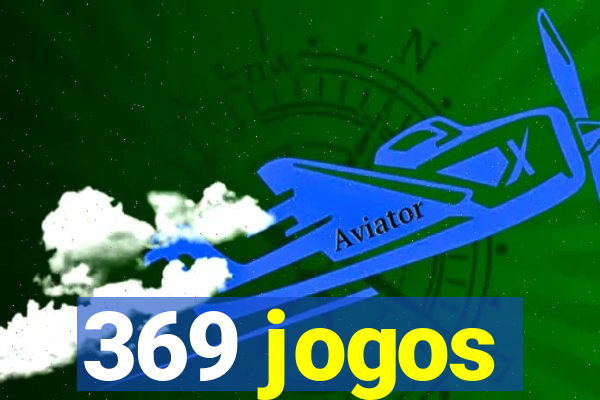 369 jogos